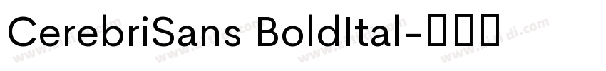 CerebriSans BoldItal字体转换 CerebriSans BoldItal字体转换